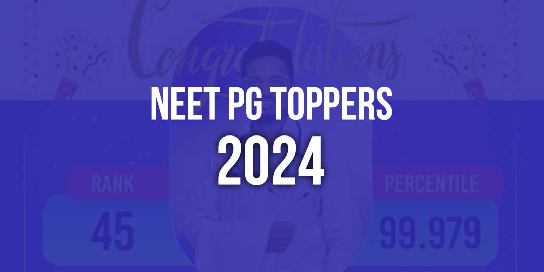 NEET PG 2024 Toppers NEET PG 2024 Toppers